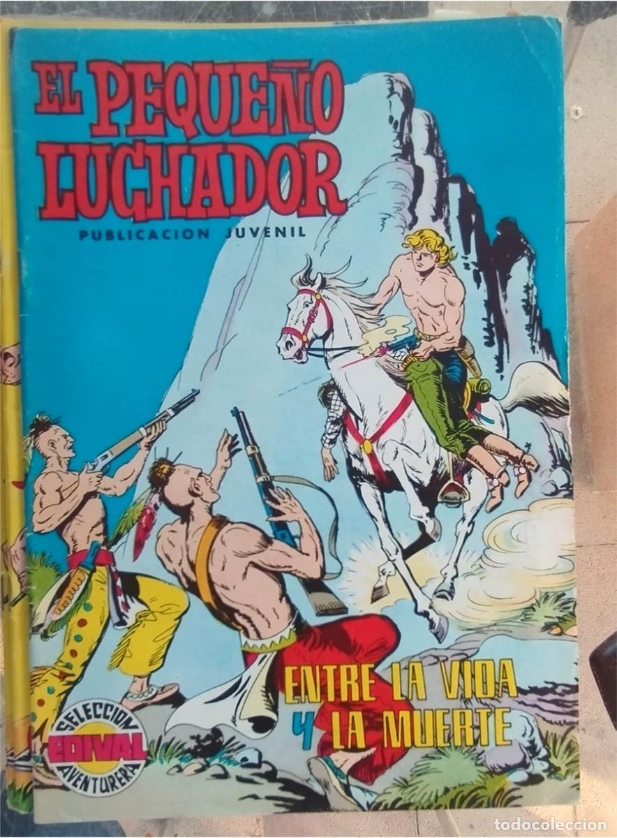 Tebeos: EL PEQUE&Ntilde;O LUCHADOR N.&ordm; 54 ENTRE LA VIDA Y LA MUERTE EDIVAL SELECCI&Oacute;N AVENTURERA