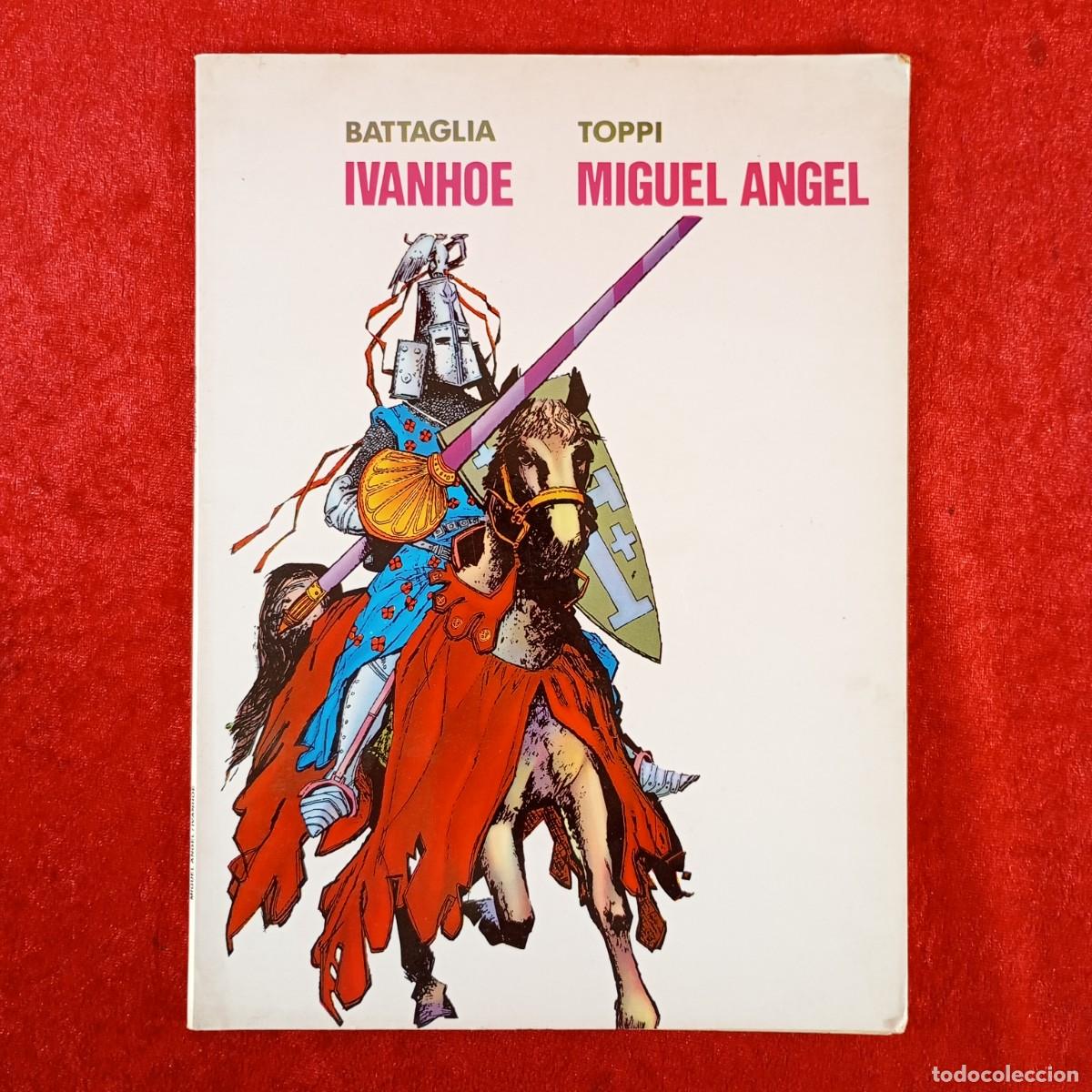 Tebeos: IVANHOE, BATTAGLIA - MIGUEL ANGEL, TOPPI - EDITORA VALENCIANA - 1983 / 1810