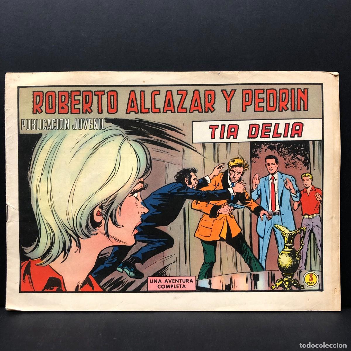 Tebeos: ROBERTO ALCAZAR Y PEDRIN - TIA DELIA - UNA AVENTURA COMPLETA - VALENCIANA - N&ordm; 1040 / 231