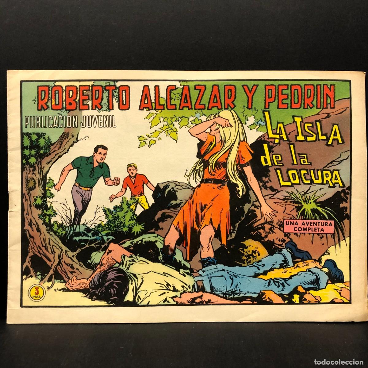 Tebeos: ROBERTO ALCAZAR Y PEDRIN - LA ISLA DE LA LOCURA - UNA AVENTURA COMPLETA - VALENCIANA - N&ordm; 1041 / 234