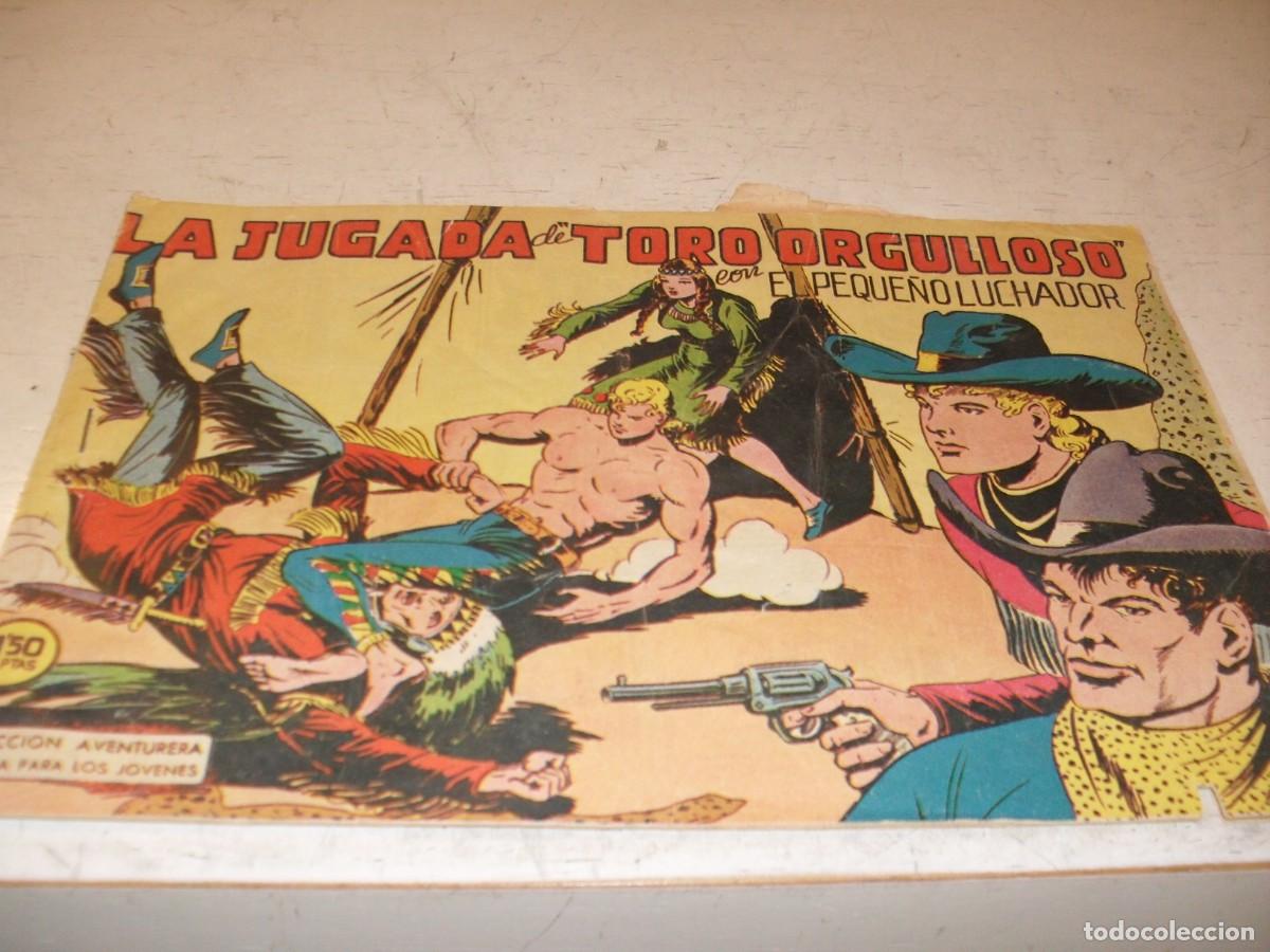 Tebeos: (ORIGINAL),EL PEQUE&Ntilde;O LUCHADOR N&ordm; 50,LA JUGADA DE TORO ORGULLOSO,DE 243.VALENCIANA1960