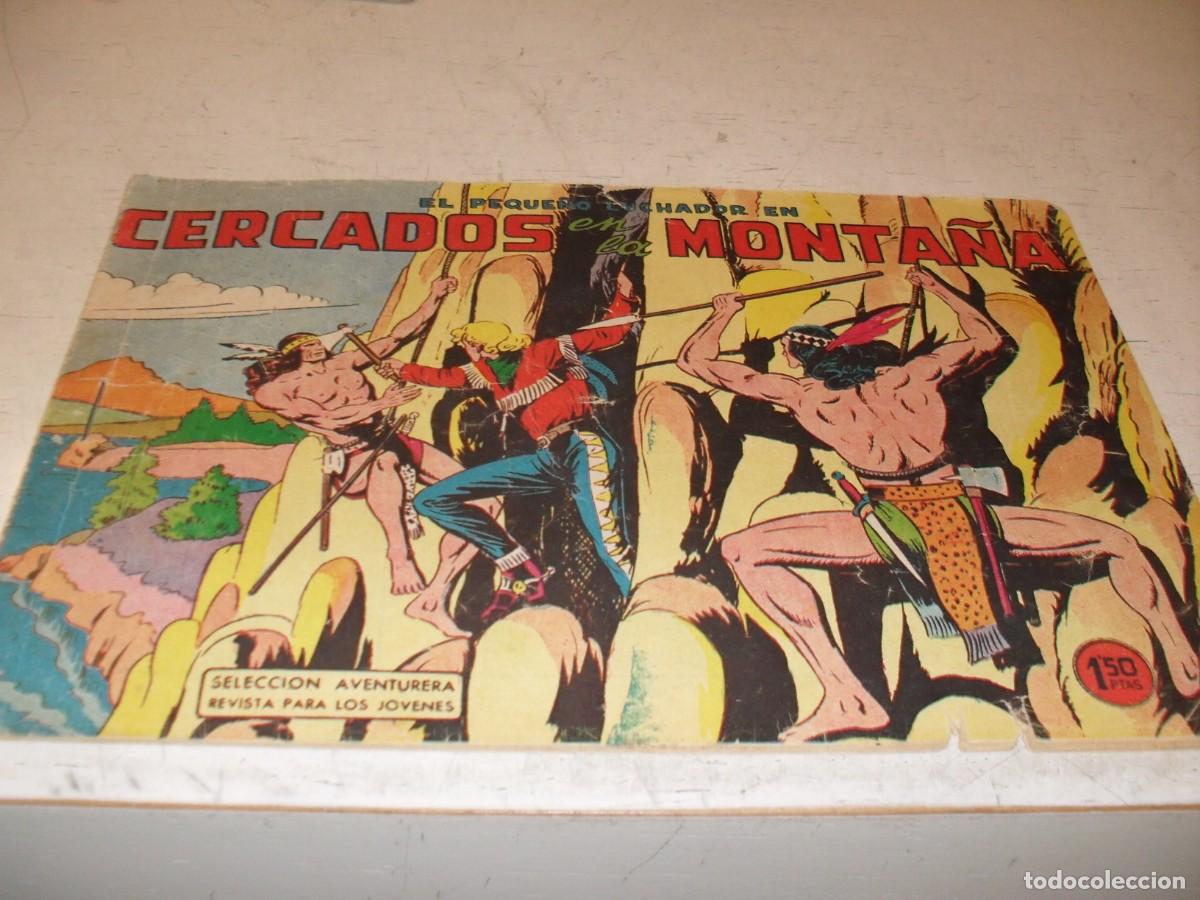 Tebeos: (ORIGINAL),EL PEQUE&Ntilde;O LUCHADOR N&ordm; 45,CERCADOS EN LA MONTA&Ntilde;A,DE 243.VALENCIANA1960