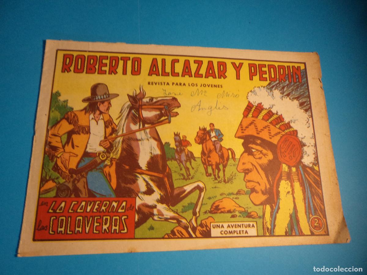 Tebeos: Roberto Alcazar y Pedrin. N&ordm; 634. Valenciana. Es el de la foto.