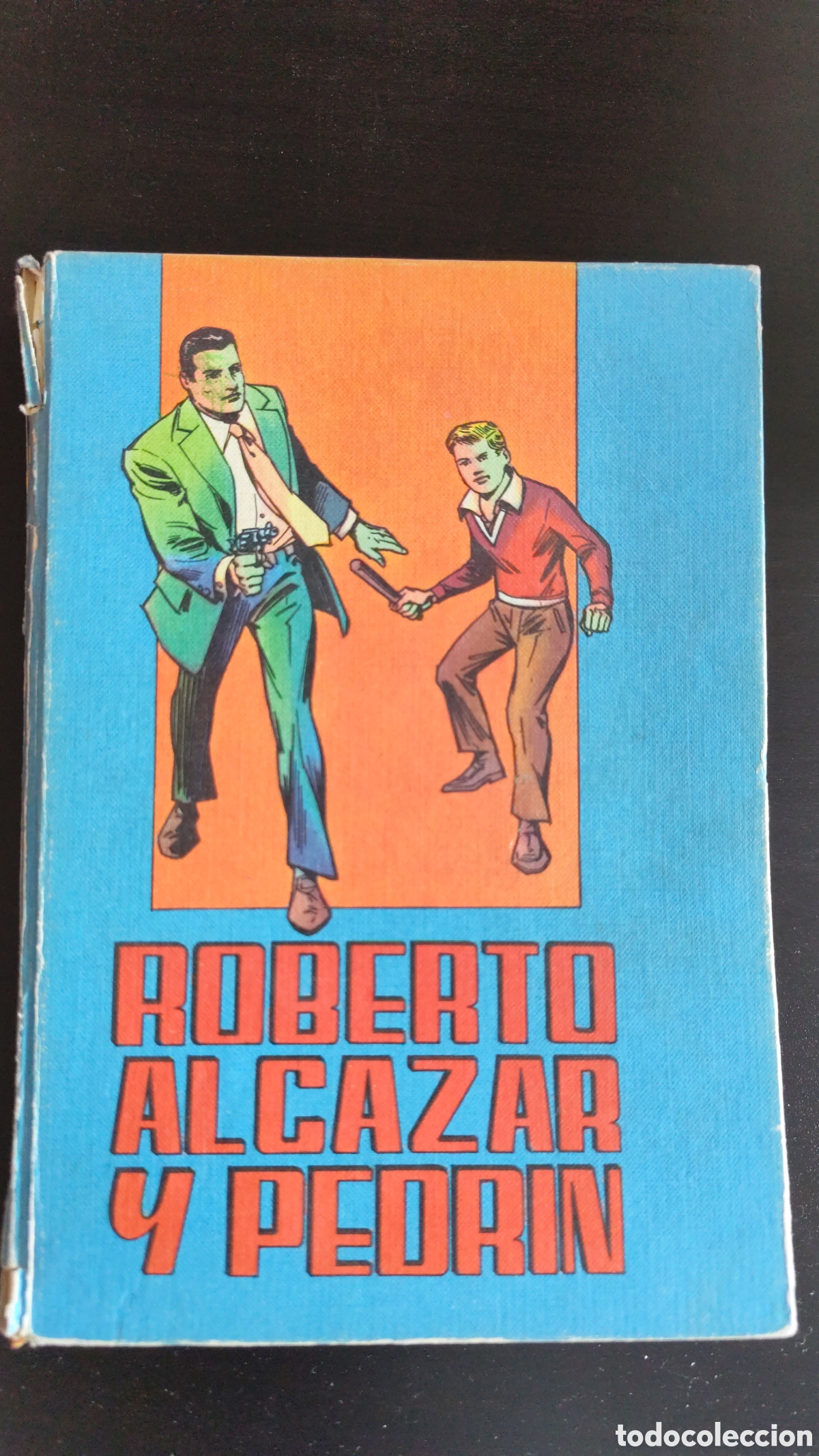 Tebeos: Colecci&oacute;n c&oacute;mic Roberto Alc&aacute;zar y Pedr&iacute;n