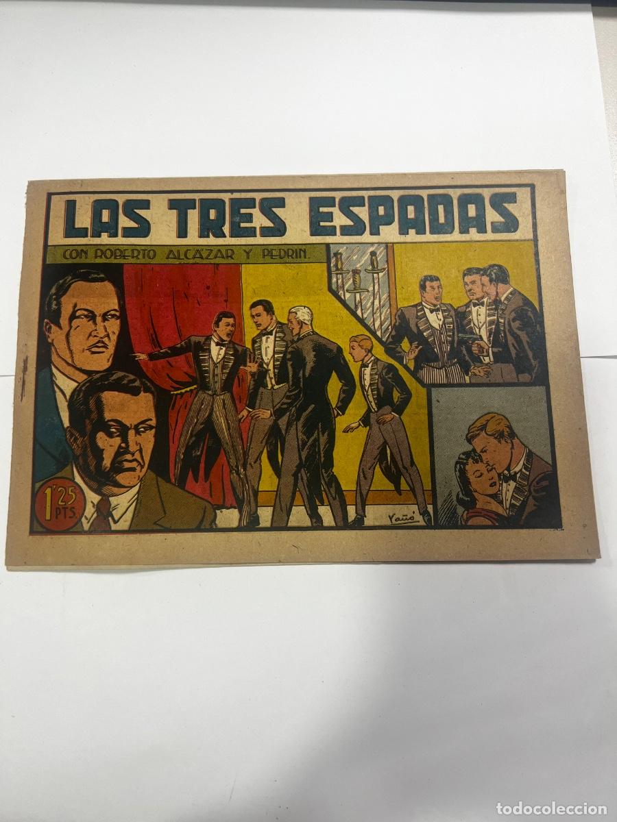 Tebeos: LAS TRES ESPADAS. ROBERTO ALCAZAR Y PEDRIN. EDITORIAL VALENCIANA.