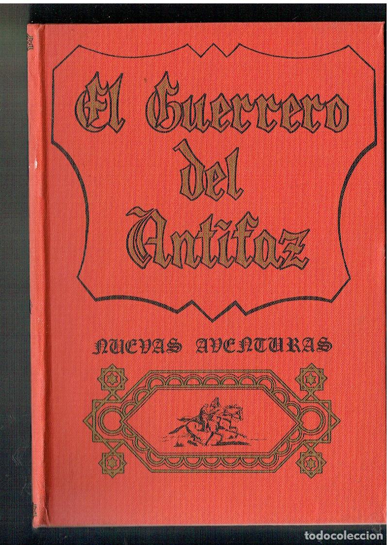 Tebeos: EL GUERRERO DEL ANTIFAZ. NUEVAS AVENTURAS. TOMO 3. VALENCIANA 1980. VER DESCRIPCION.(ST/PR 00) RUM)