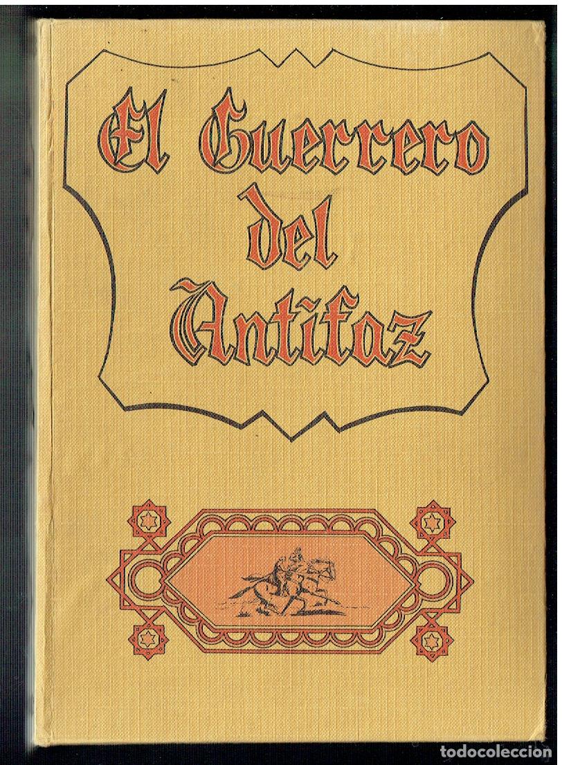 Tebeos: EL GUERRERO DEL ANTIFAZ. TOMO 3. VALENCIANA 1973. VER DESCRIPCION.(ST/PR 00) RUM)