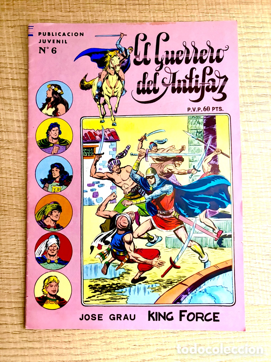 Tebeos: C&oacute;mic El Guerrero del Antifaz N&ordm; 6 (1973) - Ed. Valenciana - Incluye King Force (Jos&eacute; Grau)