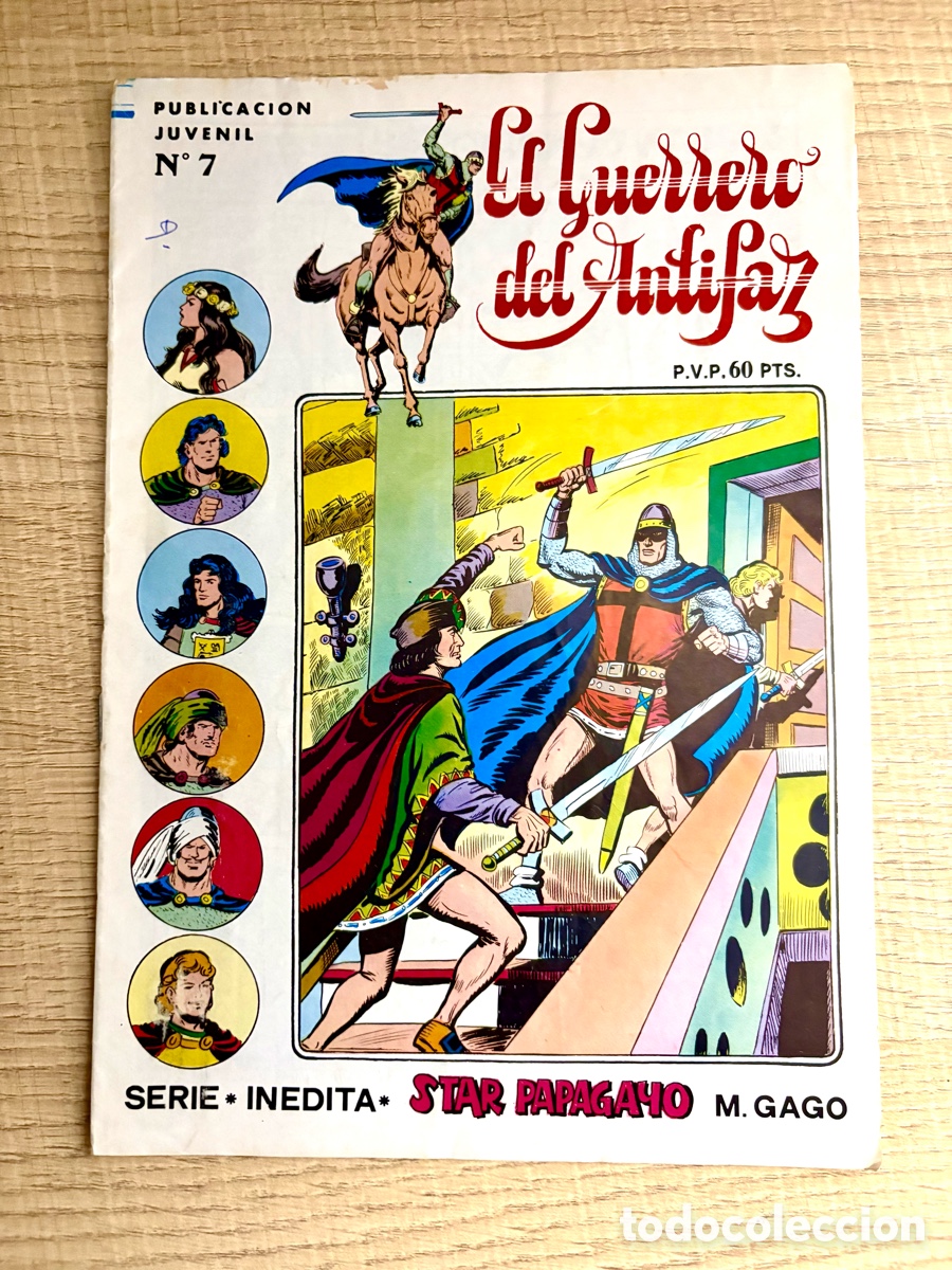 Tebeos: C&oacute;mic El Guerrero del Antifaz N&ordm; 7 (1973) - Ed. Valenciana - Serie In&eacute;dita Star Papagayo (M. Gago)
