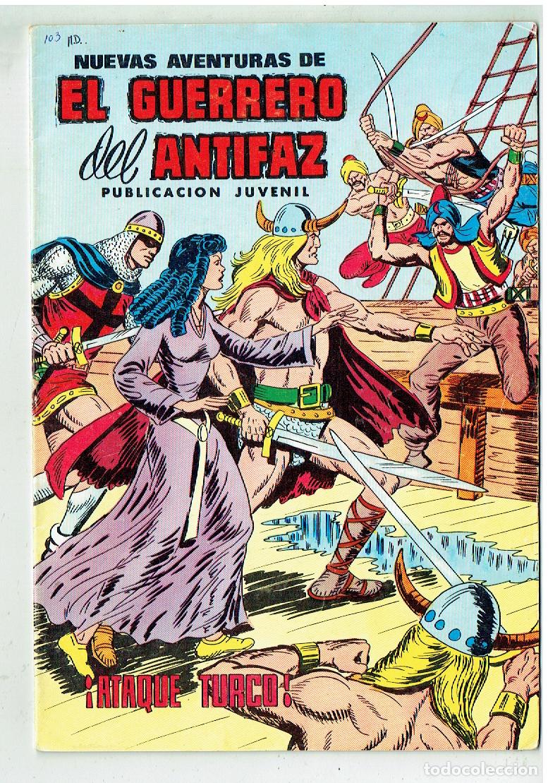 BDs: NUEVAS AVENTURAS DE EL GUERRERO DEL ANTIFAZ. N&ordm; 103. &iexcl;ATAQUE TURCO&iexcl;. VALENCIANA, 1980(C/4 RUM)