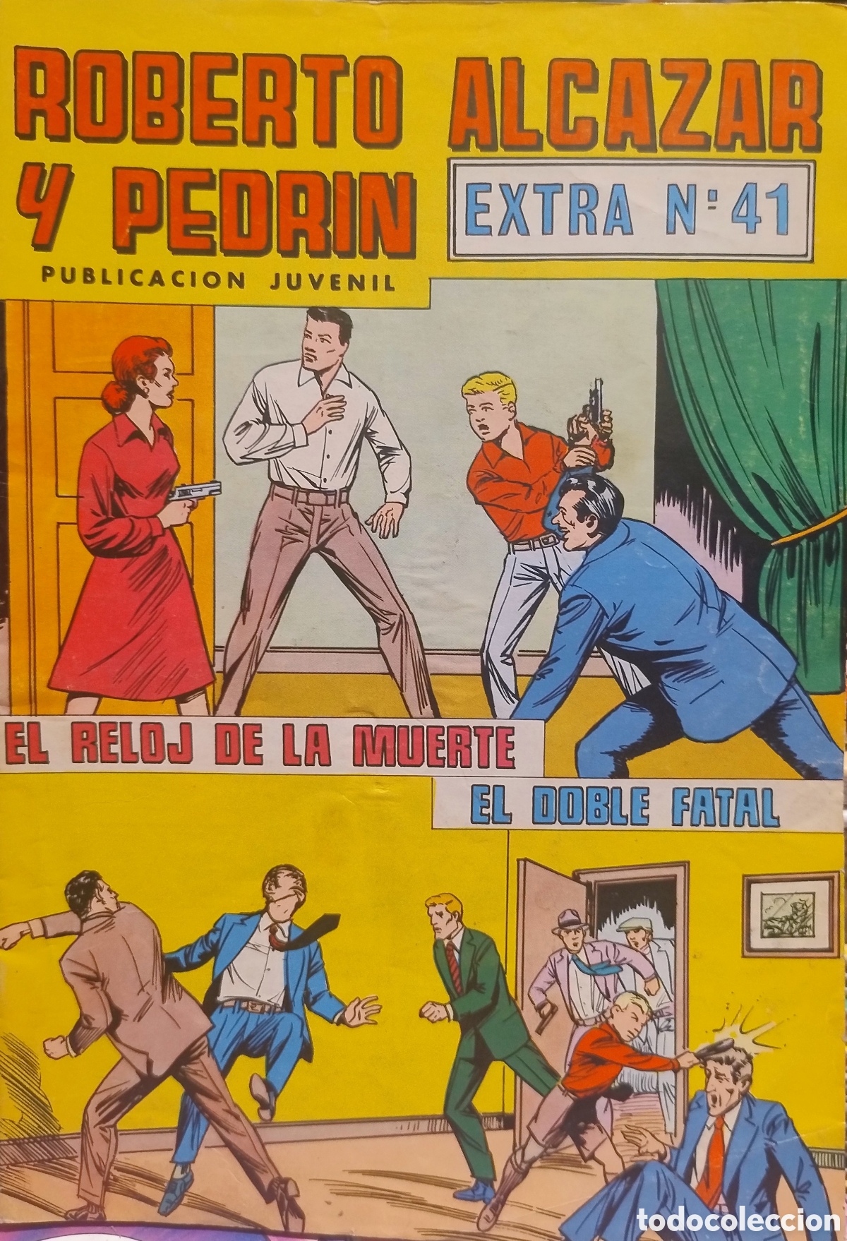 Tebeos: Roberto Alc&aacute;zar y Pedr&iacute;n n&uacute;mero 41