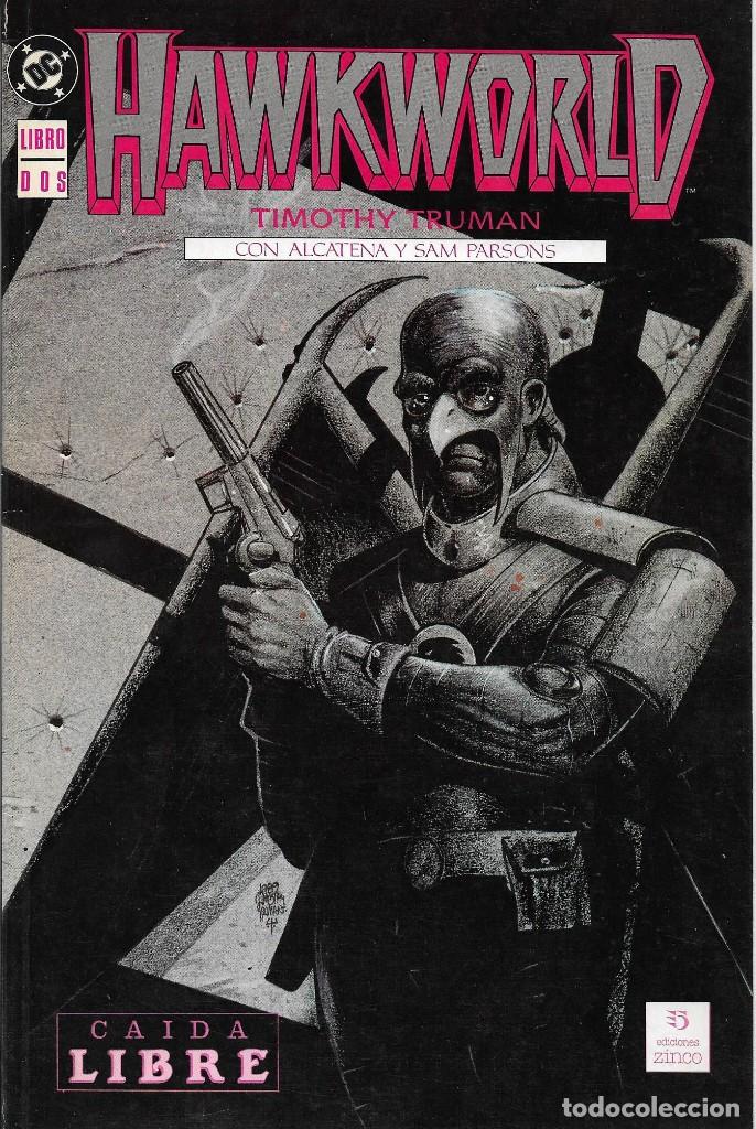 Tebeos: Hawkworld Libro dos Caida libre DC Comics/ Zinco - CJ39 - Foto 1