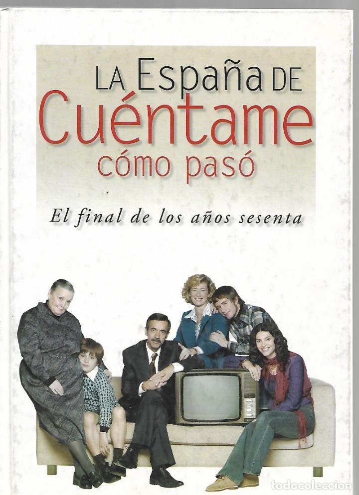 Tebeos: LA ESPA&Ntilde;A DE CU&Eacute;NTAME C&Oacute;MO PAS&Oacute; - Foto 1