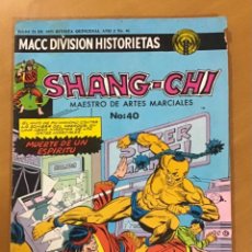 Tebeos: SHANG - CHI, Nº 40. MACC DIVISION HISTORIETAS. 1975.
