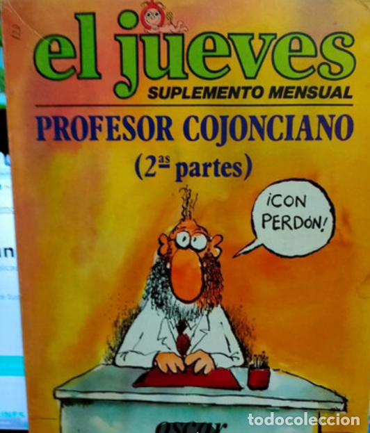 Tebeos: PROFESOR COJONCIANO. 2^ PARTES.EL JUEVES - Foto 1