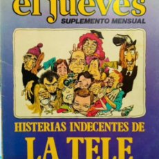 Tebeos: EL JUEVES.HISTERIAS INDECENTES D LA TELE. Lote 314181483
