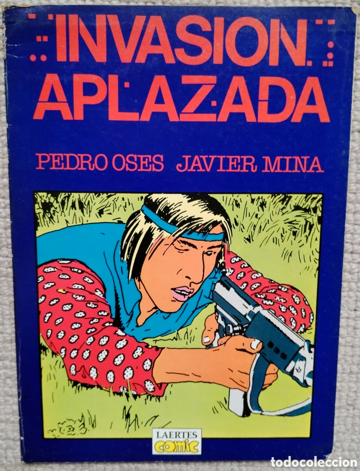 Tebeos: Invasi&oacute;n Aplazada - P. Os&eacute;s y J. Mina - Foto 1