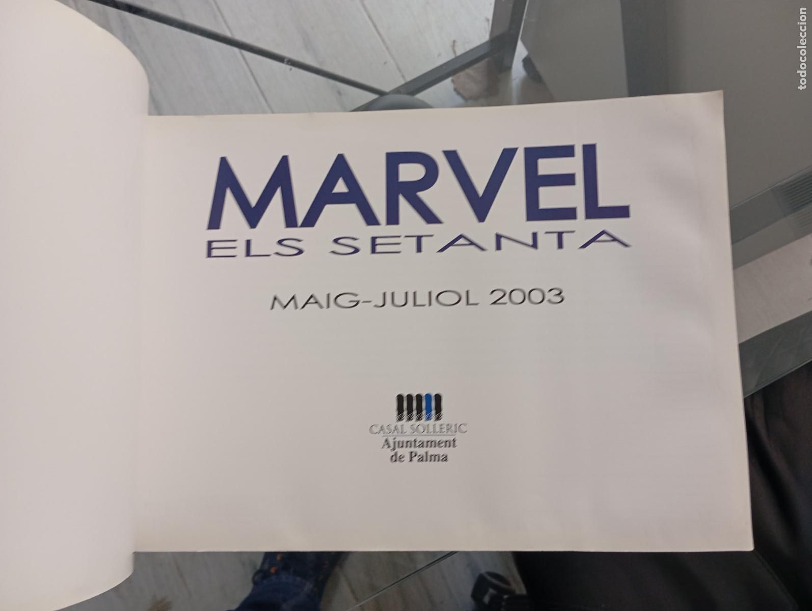 Tebeos: Marvel: Els Setanta - Cat&aacute;logo Exposici&oacute;n Casal Solleric (2003) - Foto 3