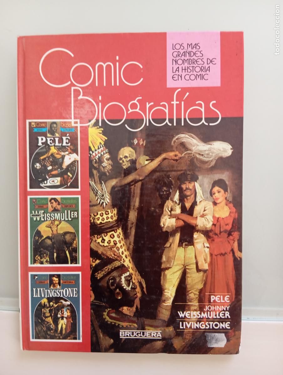 Tebeos: Comic Biograf&iacute;as - Bruguera - Pel&eacute; - Weissmuller ( Tarz&aacute;n ) - Livingstone -