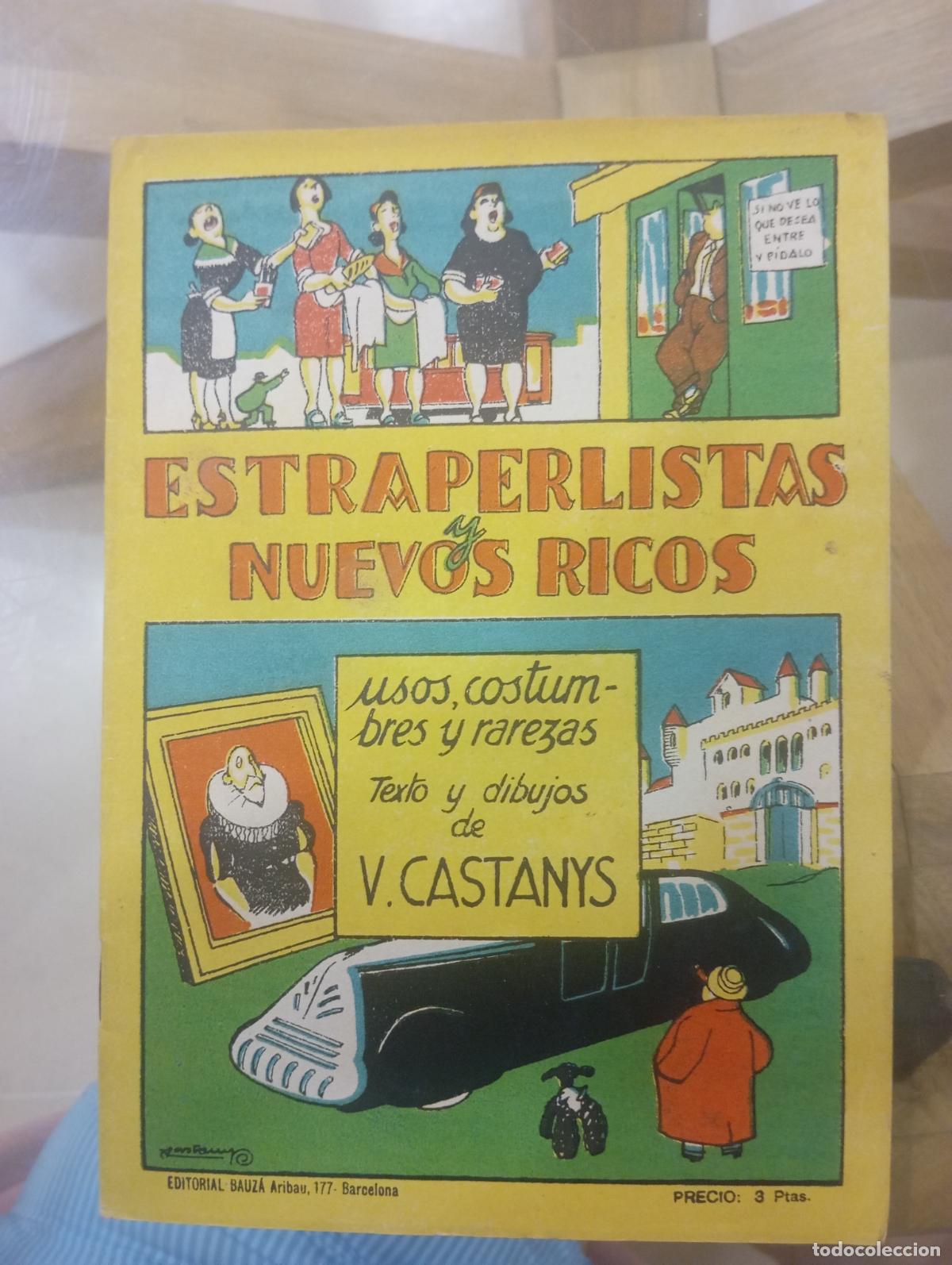Tebeos: Estraperlistas y nuevos ricos, usos, costumbres y rarezas. V. Castanys como nuevo (TBO Bauza)