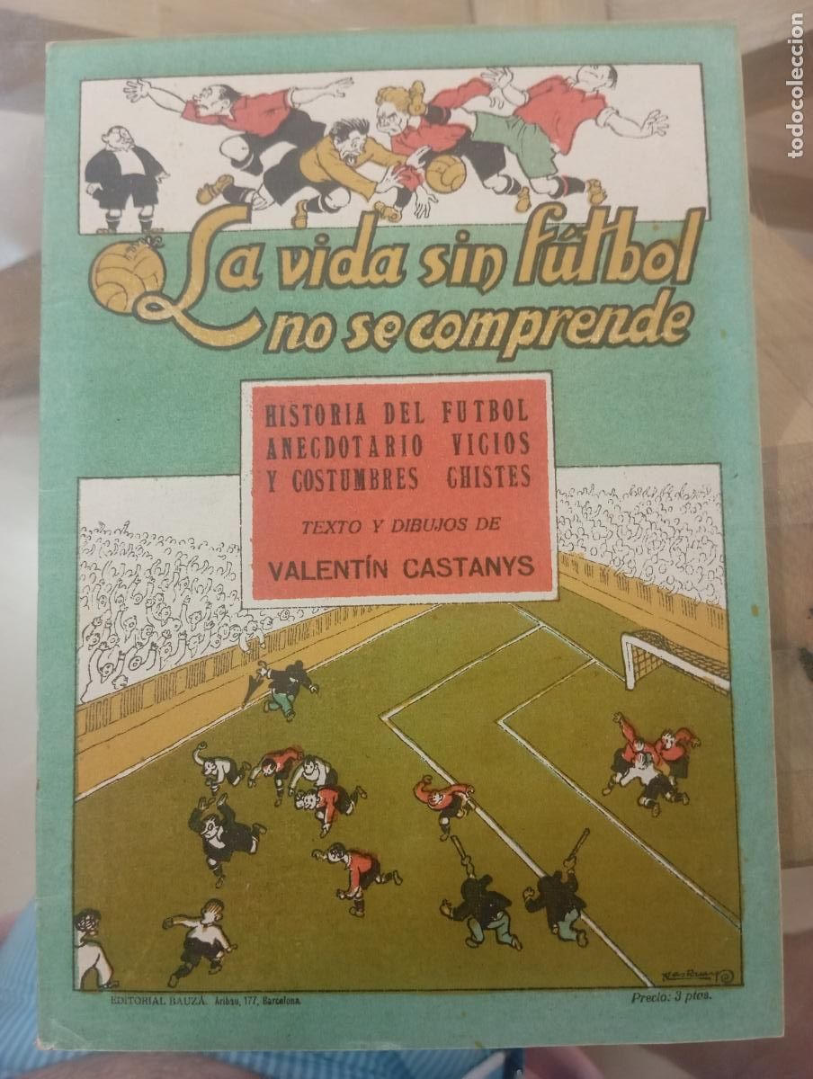 Tebeos: TBO BAUZA LA VIDA SIN F&Uacute;TBOL NO SE COMPRENDE - CASTANYS PERFECTO ESTADO