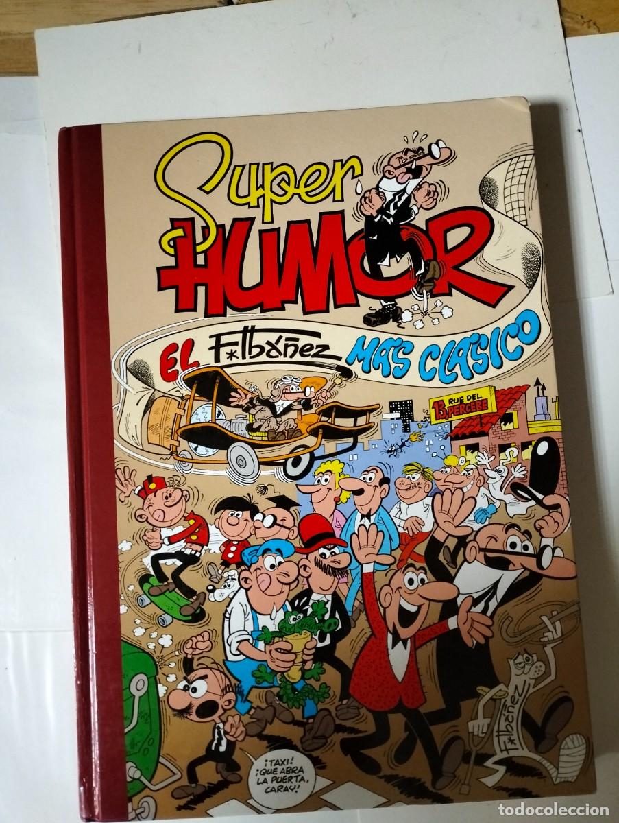 Tebeos: SUPER HUMOR #. 3 EL IB&Aacute;&Ntilde;EZ M&Aacute;S CL&Aacute;SICO Primera edici&oacute;n 2.006 ed B