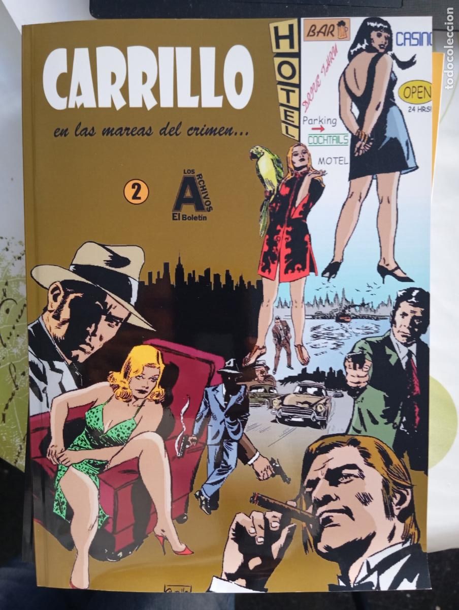 Tebeos: Los Archivos de El Boletin volumen 077: Carrillo vol 2: EN LAS MAREAS DEL CRIMEN
