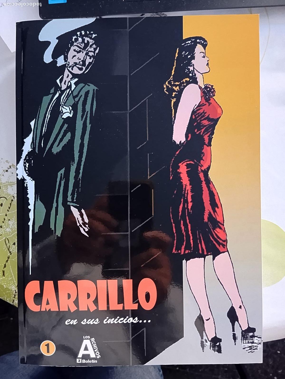 Tebeos: Los Archivos de El Boletin volumen 075: Carrillo vol 1: EN SUS INICIOS