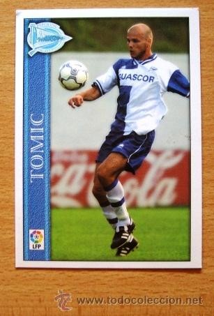 Trading cards: IVAN TOMIC - LIGA FP 2001 - DEPORTIVO ALAV&Eacute;S