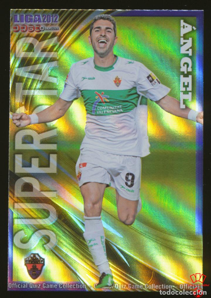Trading Cards: #816. ANGEL RODRIGUEZ (SuperStar Rayas) - Elche CF 2011/2012 - Mundicromo Liga Card/Cromo 11/12