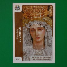 Trading Cards: 232 NTRA. SRA. DEL CARMEN EN SUS MISTERIOS DOLOROSOS - EL CARMEN - SEMANA SANTA SEVILLA - HOLY CARDS. Lote 402119924