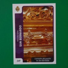 Trading Cards: 249 LLAMADOR DEL PUENTE DE SAN BERNARDO - SAN BERNARDO - SEMANA SANTA SEVILLA - HOLY CARDS. Lote 402120119