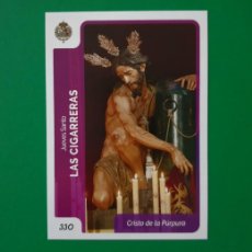 Trading Cards: 330 CRISTO DE LA PÚRPURA - LAS CIGARRERAS - SEMANA SANTA SEVILLA - HOLY CARDS. Lote 402120849