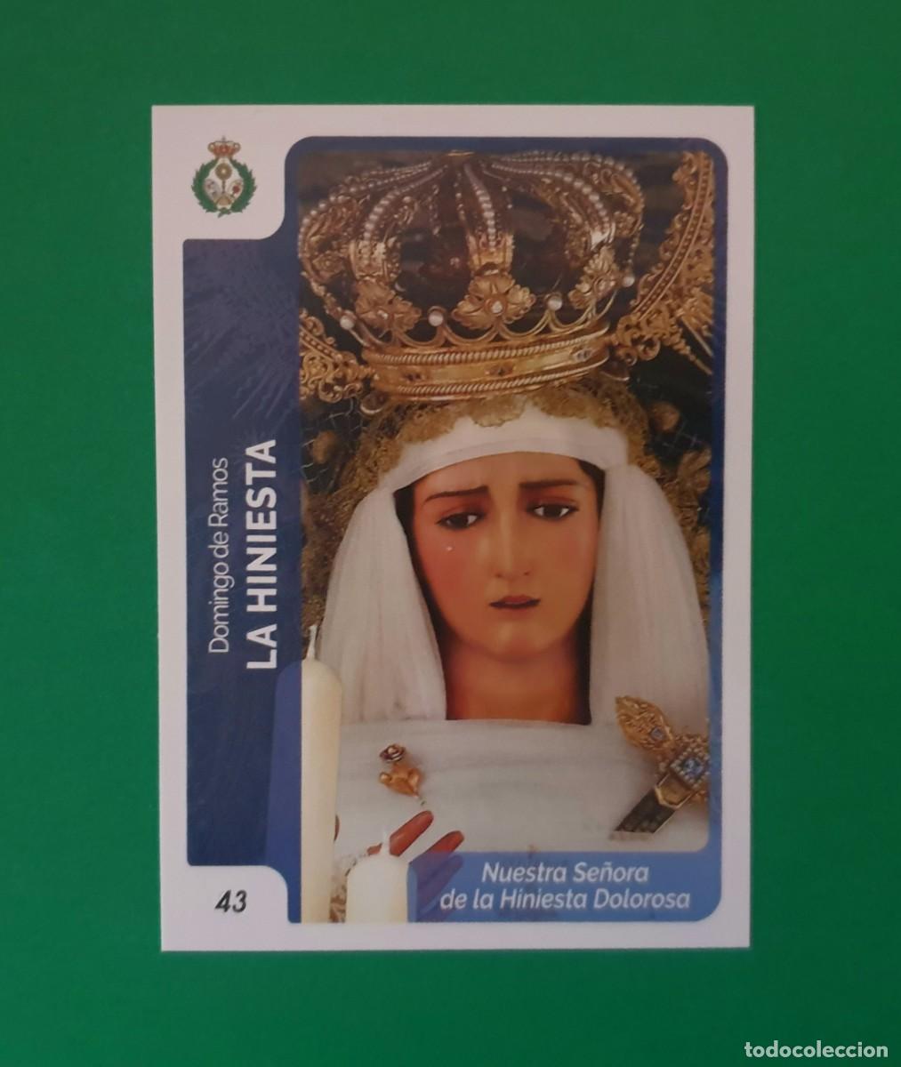 Cartes &agrave; &Eacute;changer: 43 NUESTRA SE&Ntilde;ORA DE LA HINIESTA DOLOROSA - LA HINIESTA - SEMANA SANTA SEVILLA 2023 - HOLY CARDS