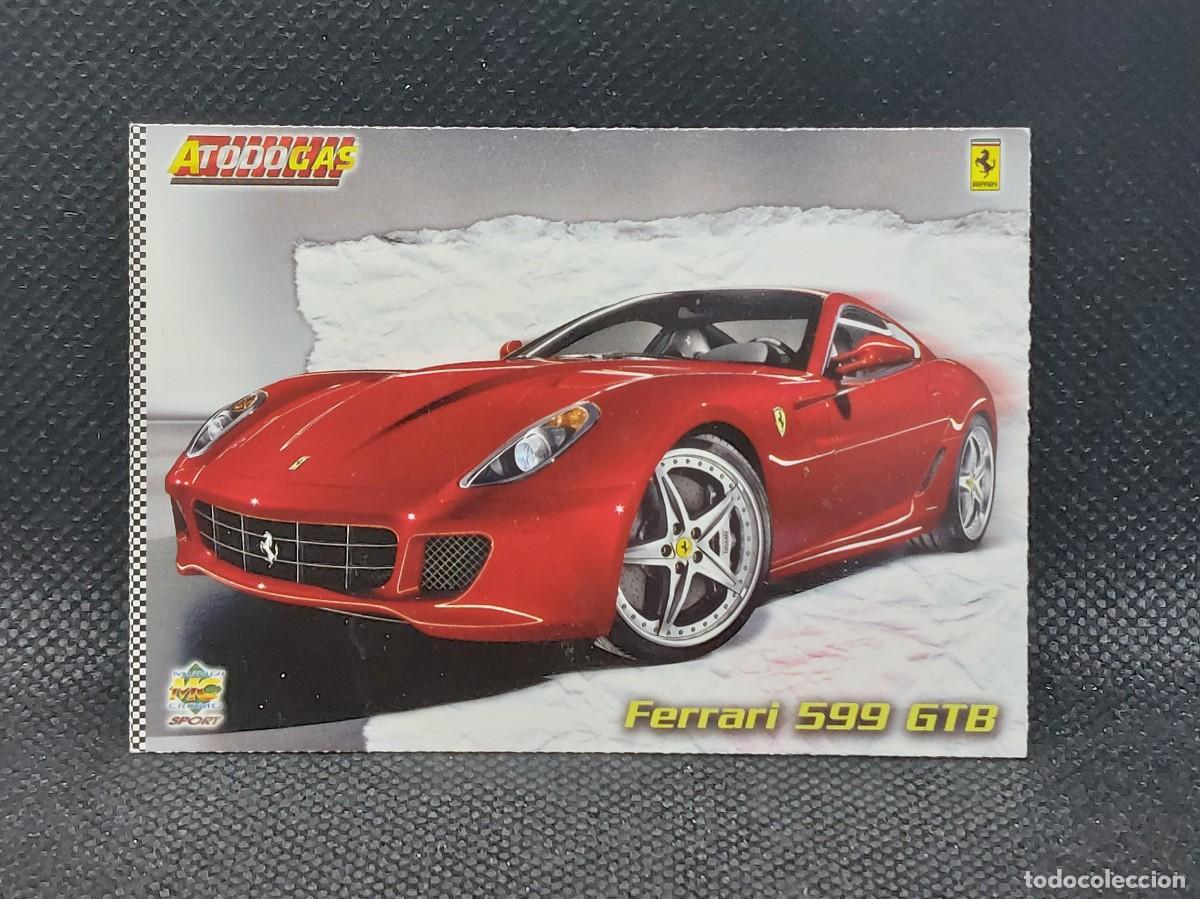 Trading cards: MUNDICROMO A TODO GAS - N&ordm; 368 FERRARI 599 GTB