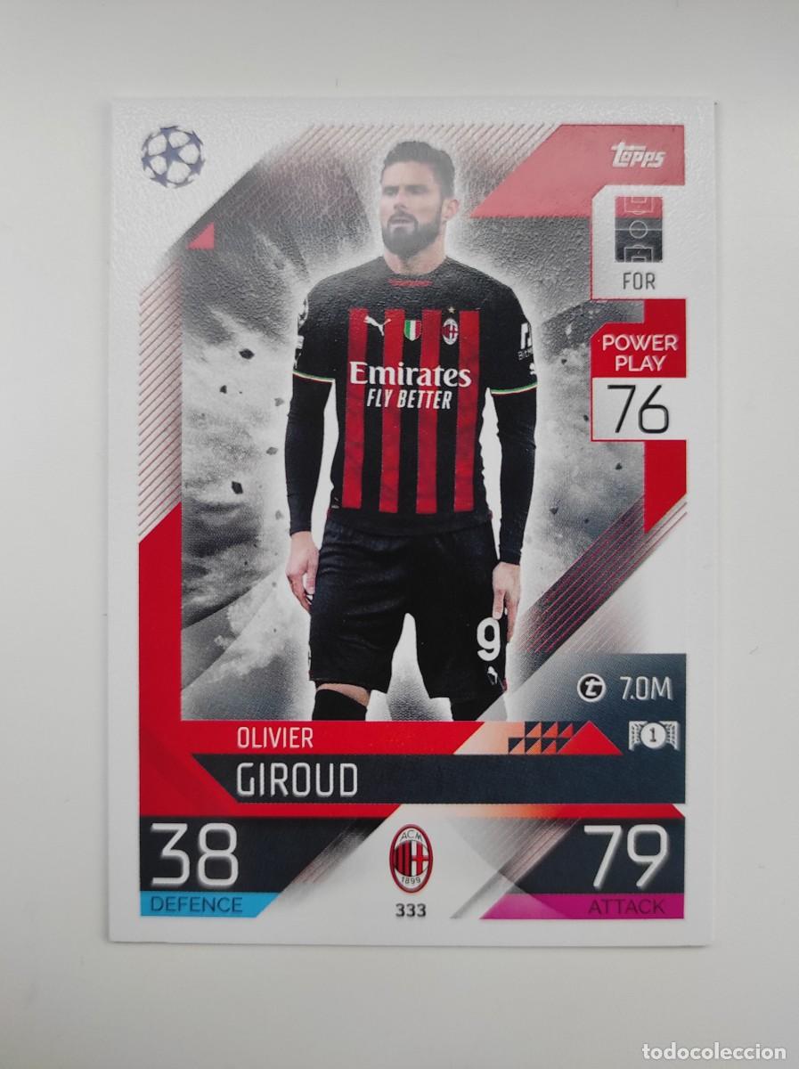 Cartes &agrave; &Eacute;changer: ~ CROMO TRADING CARD GIROUD AC MIL&Aacute;N 333 MATCH ATTAX TOPPS 2022-2023 22-23 ~