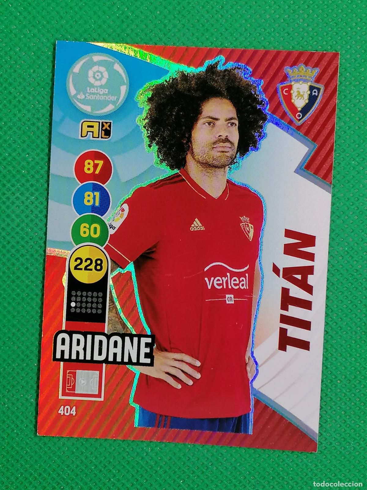 Trading Cards: 404 ARIDANE OSASUNA TITAN ⚽ LIGA ADRENALYN PANINI 20 21 2020 2021 ⚽
