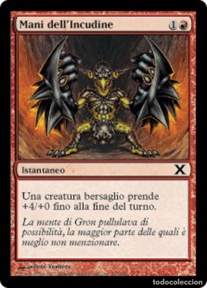 Trading Cards: Carta MTG-Mani dell'Incudine-Decima Edizione-N.201-ITA-EX-Common - Magic the Gathering