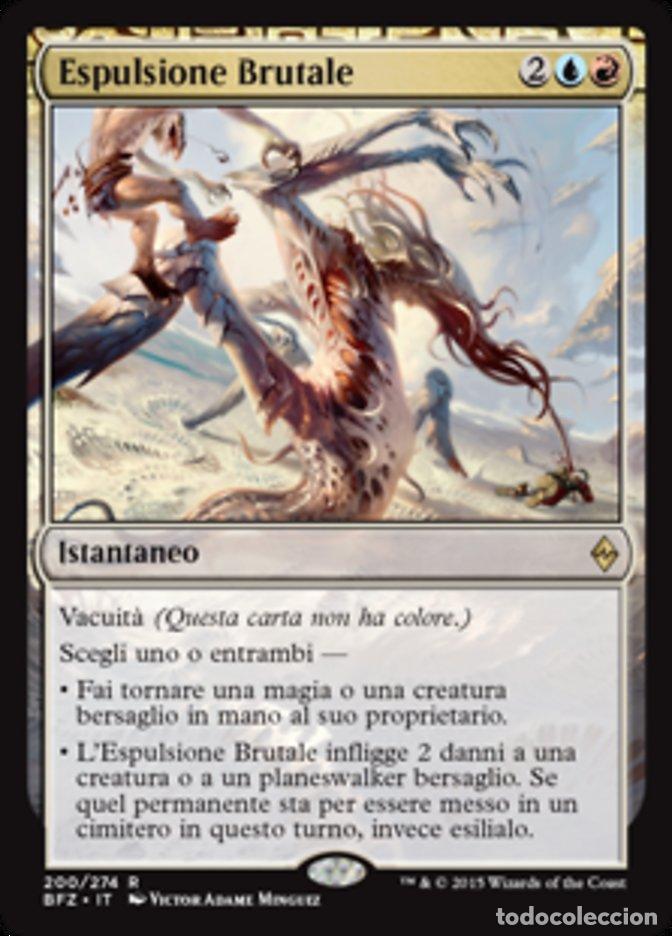 Trading Cards: Carta MTG-Espulsione Brutale-Battaglia per Zendikar-N.200-ITA-EX-Rare - Magic the Gathering