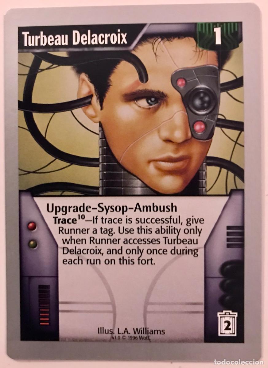 Trading cards: Netrunner - Limited - Turbeau Delacroix - Foto 1