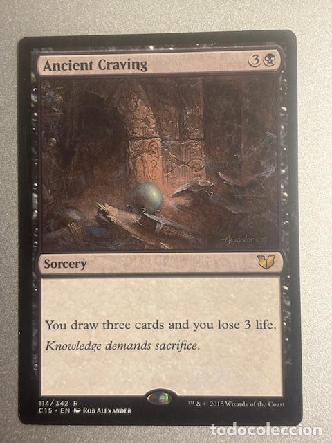 Trading cards: MAGIC THE GATHERING - ANCIENT CRAVING ( COMMANDER 2015 ) - Foto 1