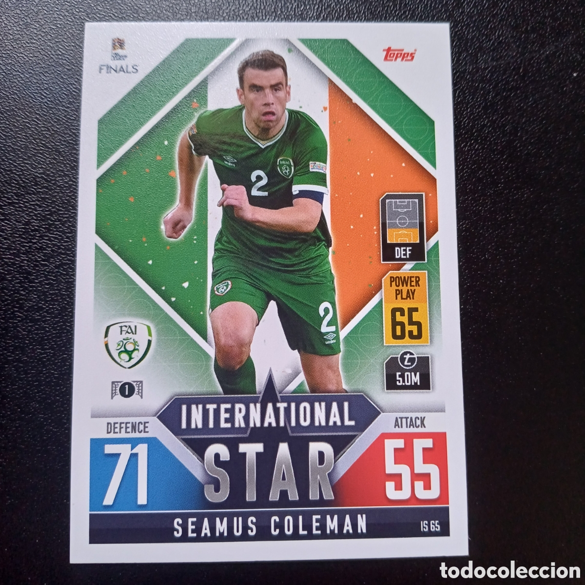 Cartes &agrave; &Eacute;changer: #IS65 SEAMUS COLEMAN IRELAND TOPPS MATCH ATTAX 101 THE ROAD TO UEFA NATIONS LEAGUE FINALS 2022