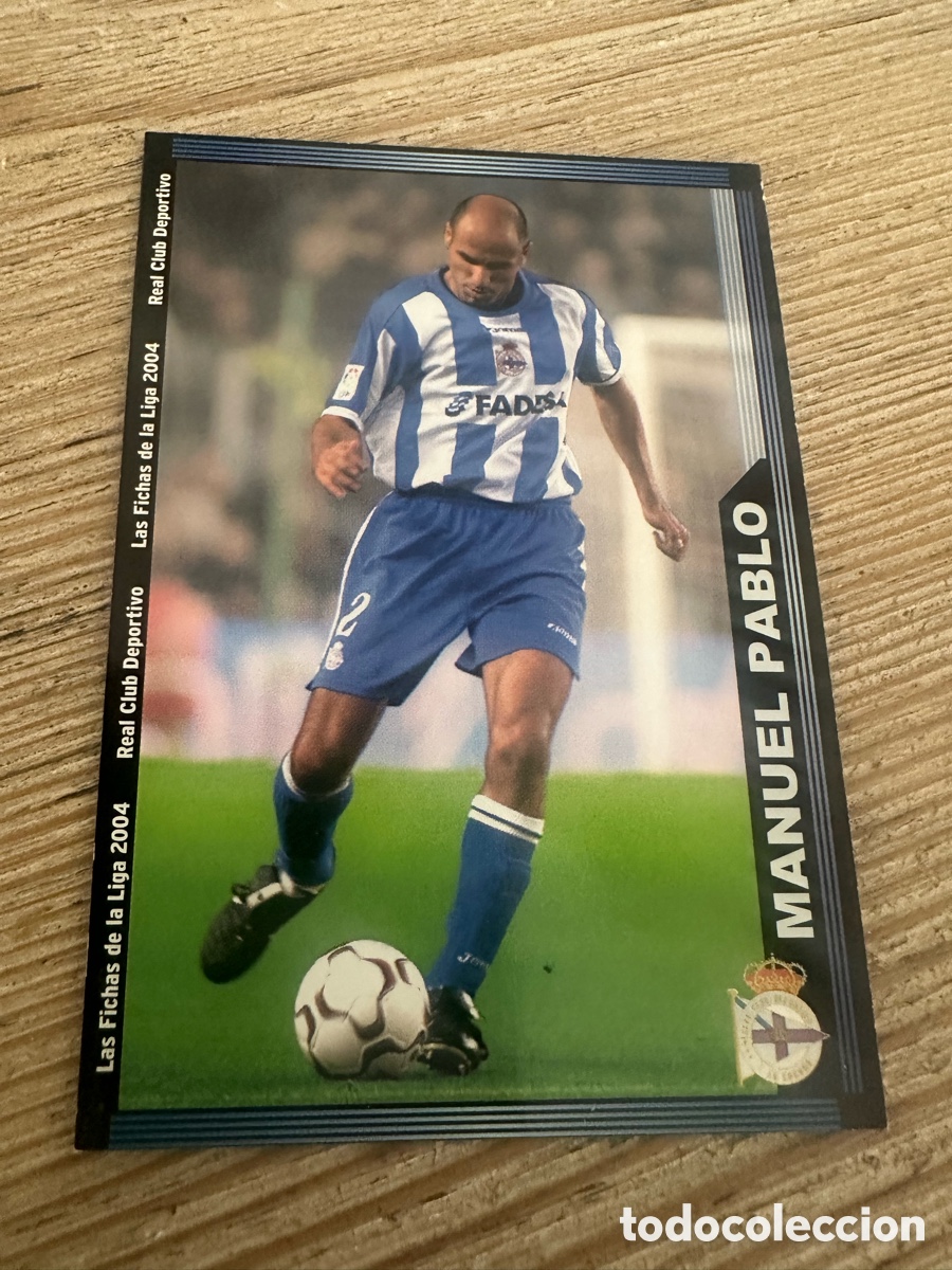 Trading Cards: MANUEL PABLO DEPORTIVO DE LA CORU&Ntilde;A 60 LAS FICHAS DE LA LIGA 2004 MUNDICROMO 2003-04 03 04