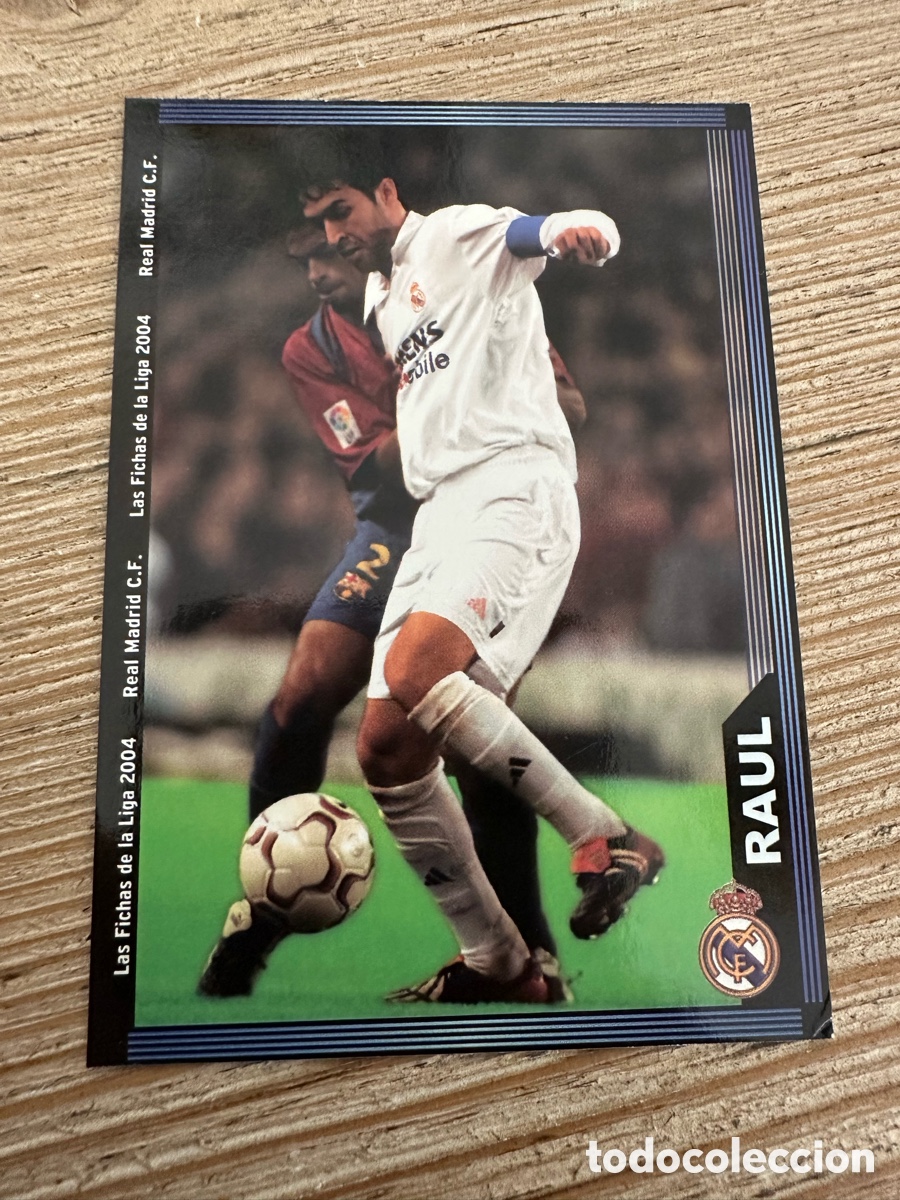 Trading Cards: RAUL REAL MADRID 20 LAS FICHAS DE LA LIGA 2004 MUNDICROMO 2003-04 03 04