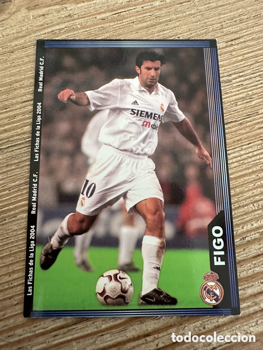 Trading Cards: FIGO REAL MADRID 21 LAS FICHAS DE LA LIGA 2004 MUNDICROMO 2003-04 03 04