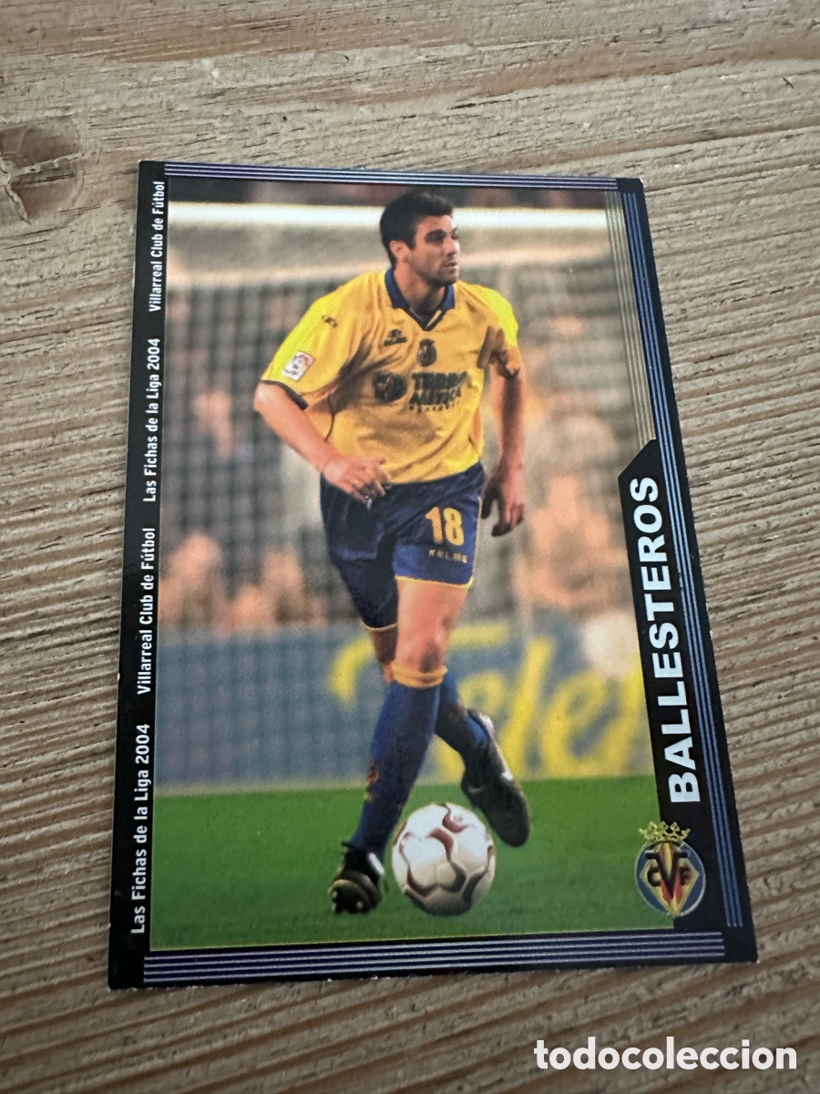 Trading Cards: BALLESTEROS VILLARREAL 386 LAS FICHAS DE LA LIGA 2004 MUNDICROMO 2003-04 03 04