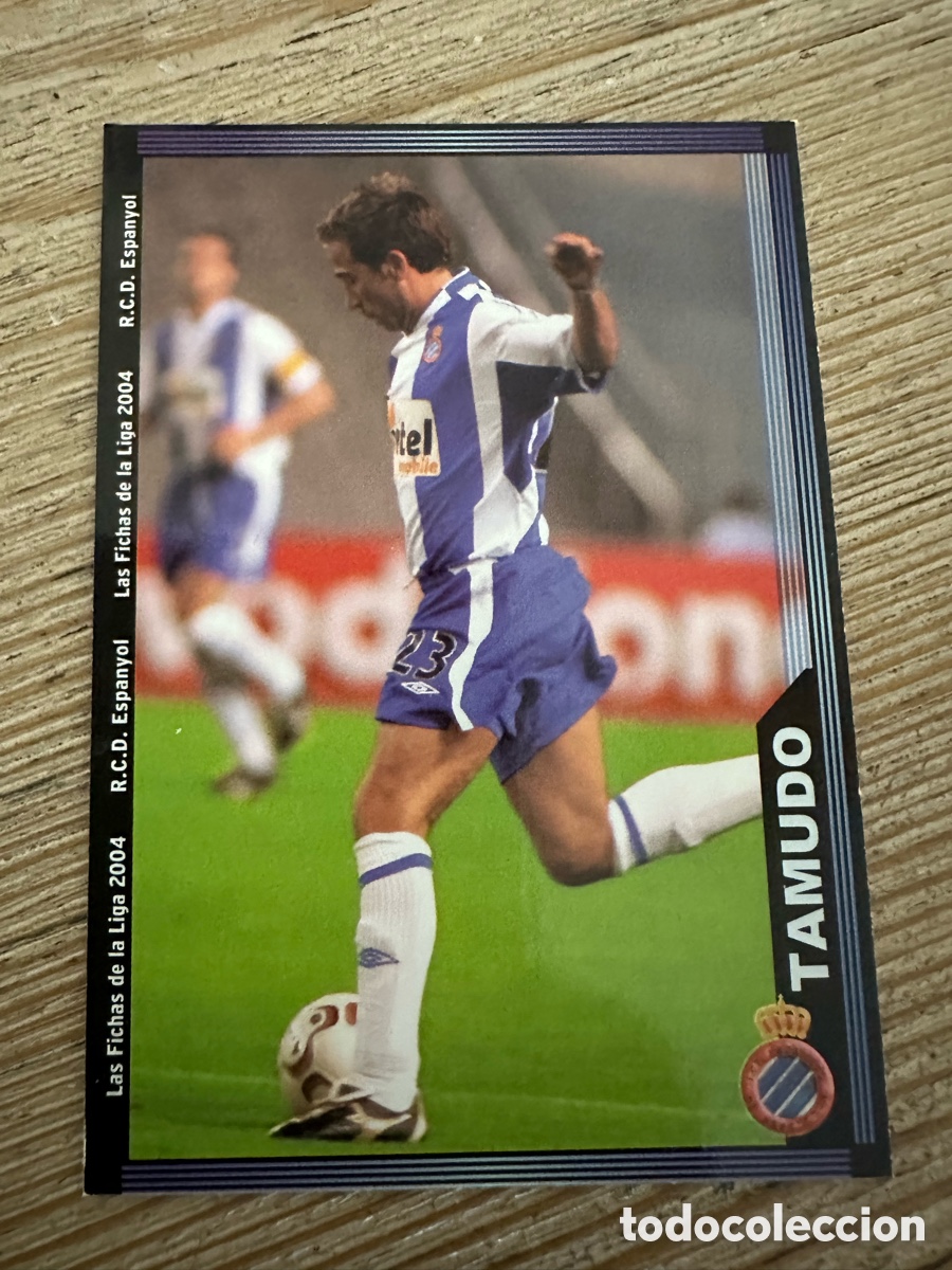Trading Cards: TAMUDO RCD ESPANYOL 454 LAS FICHAS DE LA LIGA 2004 MUNDICROMO 2003-04 03 04