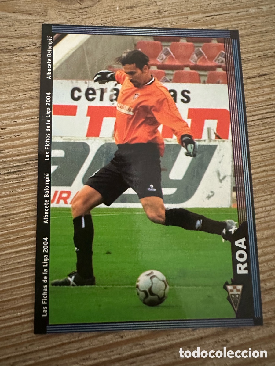 Trading Cards: ROA ALBACETE 517 LAS FICHAS DE LA LIGA 2004 MUNDICROMO 2003-04 03 04