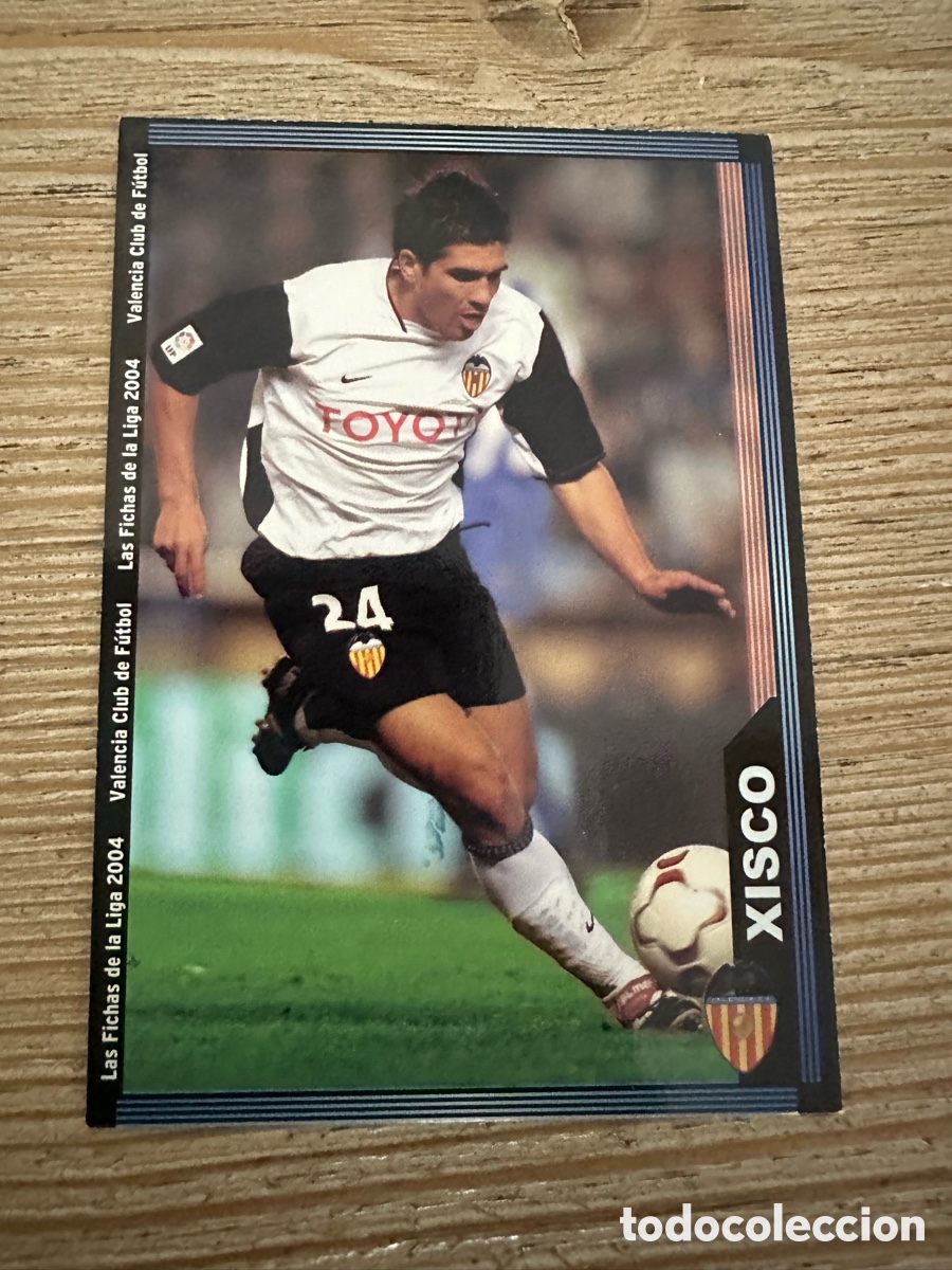 Trading Cards: XISCO VALENCIA +III 669 LAS FICHAS DE LA LIGA 2004 MUNDICROMO 2003-04 03 04