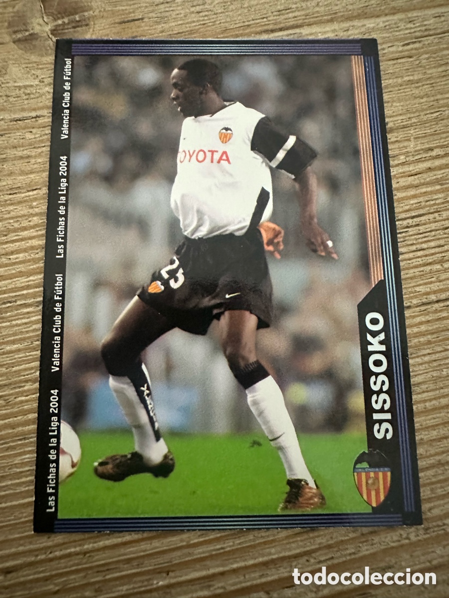 Trading Cards: SISSOKO VALENCIA 597 + LAS FICHAS DE LA LIGA 2004 MUNDICROMO 2003-04 03 04
